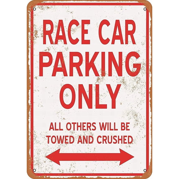 8 x 12 in Metal Tin Sign - Retro Metal Sign 12 x 8 Inches - Race CAR Parking ONLY - Vintage Wall Decor Home Decor