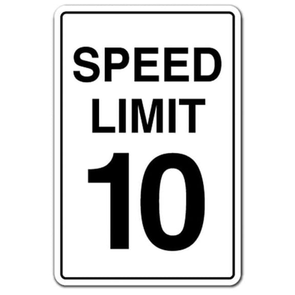 8 x 12 in. Speed Limit 10 Decal - Driving Car Racing Slow Driver Race