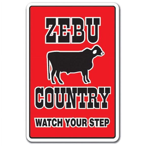 8 x 12 in. Zebu Country Sign