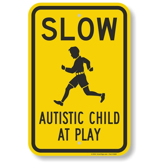 8 x 12 inch “Slow - Autistic Child At Play” Metal Sign, Screen Printed, 63 mil Laminated Rustproof Aluminum, Black and Yellow