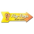 thumbnail image 1 of 8 x 24 in. Wide Flips Flops Worn Here Arrow Sign, 1 of 1