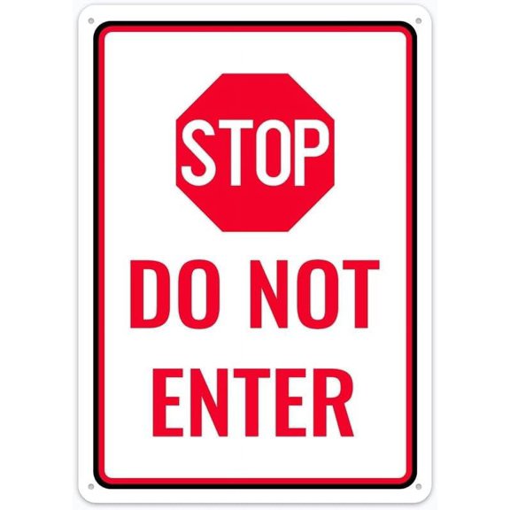 8"x12" Aluminum Metal Sign - Stop Do Not Enter | Safety Notice Plate