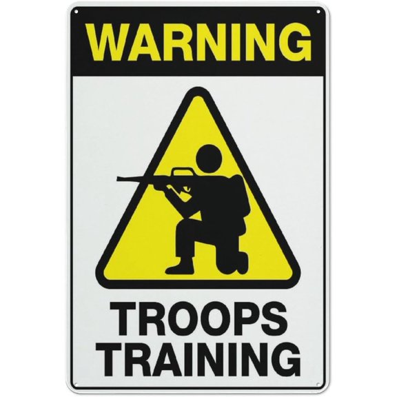 8"x12" Retro Metal Tin Warning Sign - Troops Training | Funny Wall Decor for Shop Yard Man Cave Garage