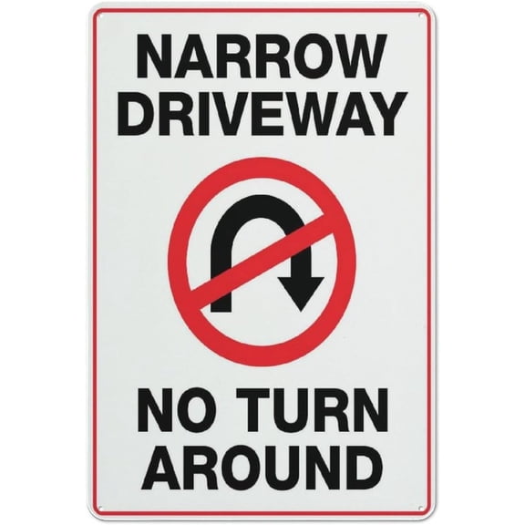 8"x12" Rust-Free Aluminum Sign - Narrow Driveway No Turn Around (White) | Weather Resistant, Durable, Easy to Mount