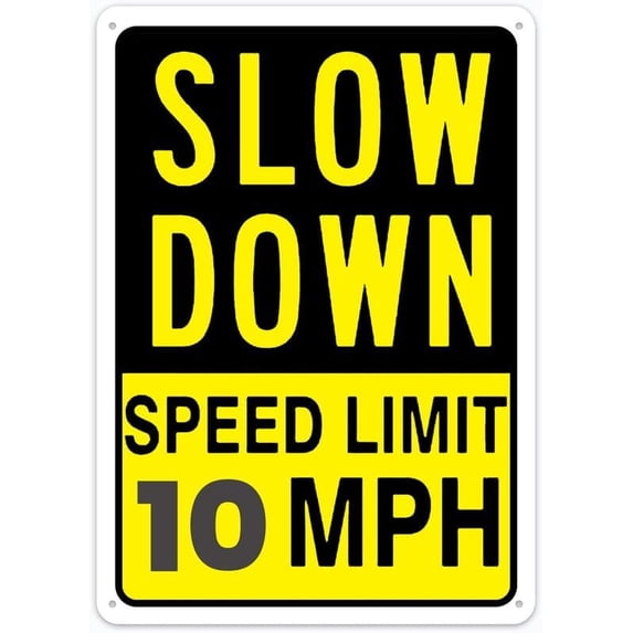 8"x12" Rust-Free Aluminum Speed Limit Sign - Slow Down (10 Mph ...