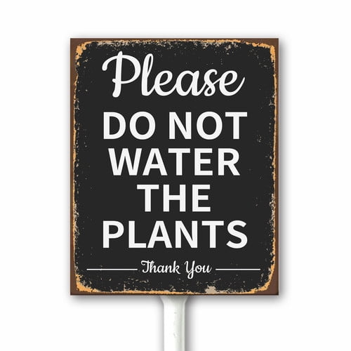 8"x12" Vintage Look Yard Signs Please Do Not Water The Plants Sign - Garden Flowers Vegetables Private Property Outdoor Metal Yard Sign With Stake , Weatherproof Fade Resistant Rust Free