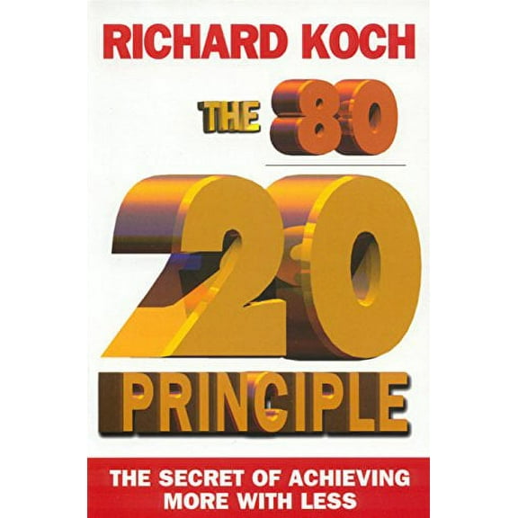 Pre-Owned The 80/20 Principle: The Secret of Achieving More With Less (Paperback) 1857881680 9781857881684