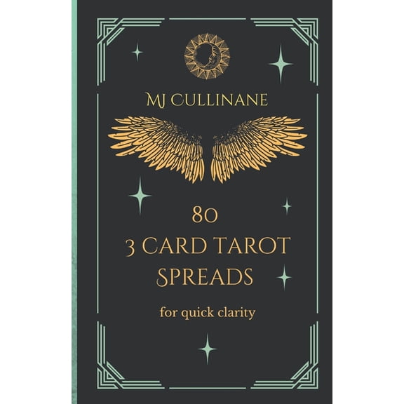 80 3 Card Tarot Spreads for quick clarity (Paperback)