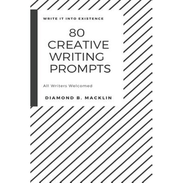 80 Creative Writing Prompts (Paperback) - Walmart.com