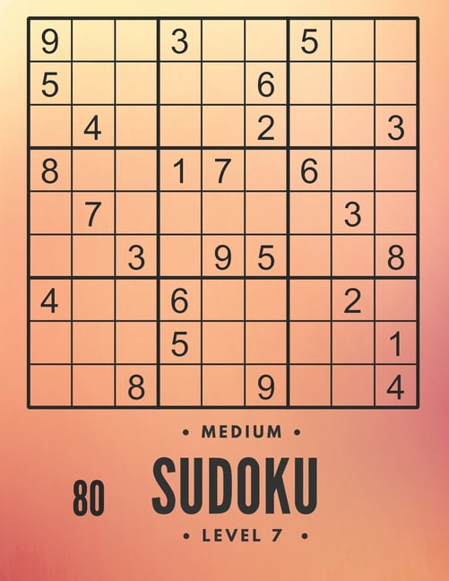 80 Medium sudoku level 7: large print sudoku and solutions, train your brain, (Paperback)