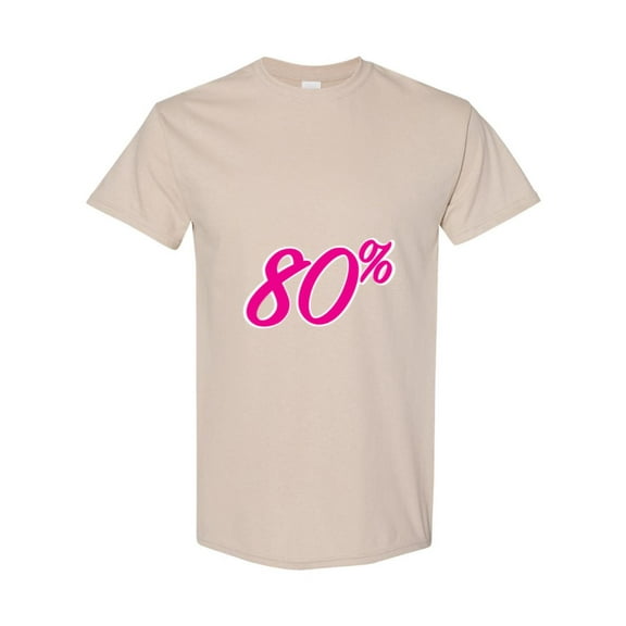 80 Percent There Funny Sarcastic Progress Milestone Humorous Quote Graphic T-Shirt, for men & women, up to size 5XL