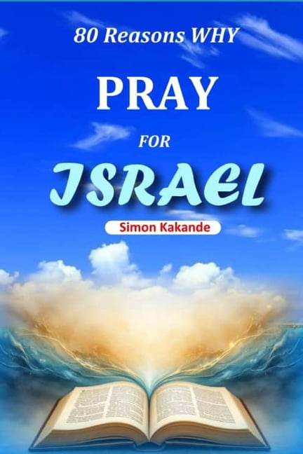 80 Reasons WHY PRAY FOR ISRAEL, (Paperback)