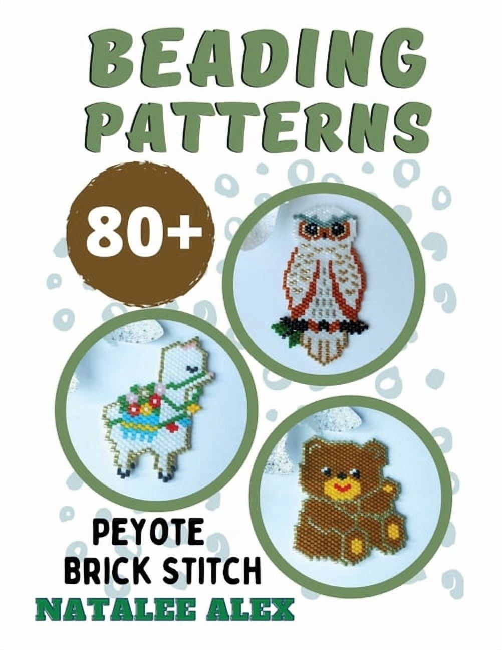 80+ Seed Bead Weaving Patterns in Peyote or Brick Stitch - Bead loom patterns + Paper graph: Animals, Christmas, Quotes,, (Paperback)