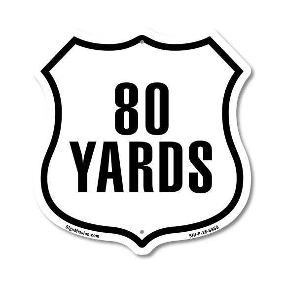 80 Yards Golf Course Running Race 5k Marathon Distance Marker 12 inch X 12 inch Shield-Shaped Rust-Free Aluminum Metal Sign Weather Resistant Made in the USA