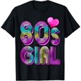 thumbnail image 1 of 80's Girl Birthday Party Costume Retro Vintage Gift Women T-Shirt men and women can wear, black, white, gifts, 1 of 4