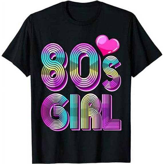 80's Girl Birthday Party Costume Retro Vintage Gift Women T-Shirt