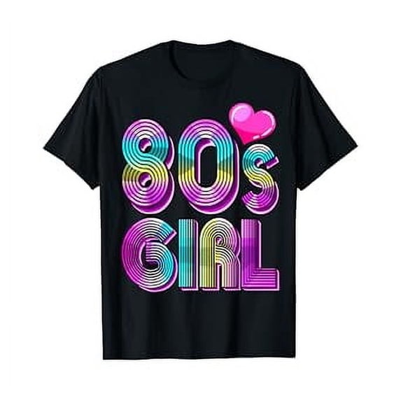 80's Girl Birthday Party Costume Retro Vintage Gift Women T-Shirt