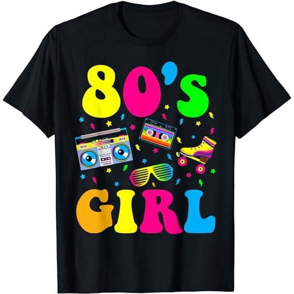 80's Girl Birthday Party Costume Retro Vintage Women T-Shirt