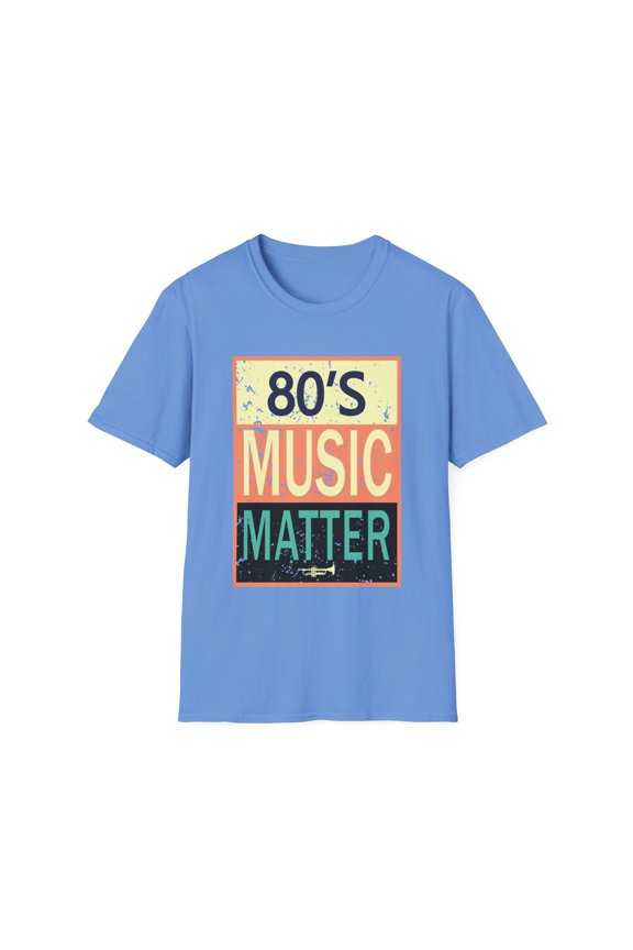 80's Music Matters Party Lover Retro Style Unisex Softstyle T-Shirt