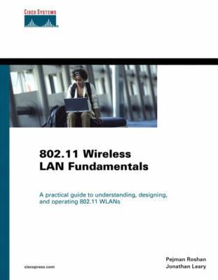 Pre-Owned 802.11 Wireless LAN Fundamentals Hardcover