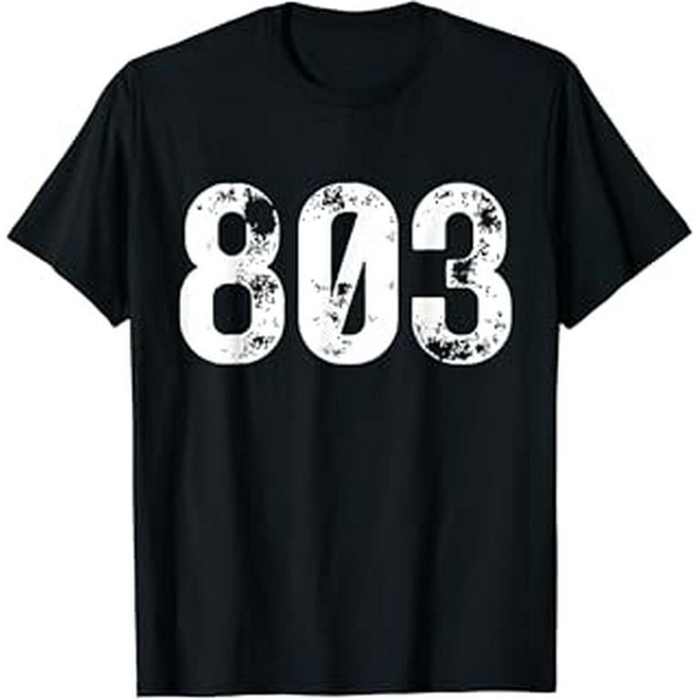 803 Area Code Columbia SC Mobile Telephone Area Code 803 T-Shirt 