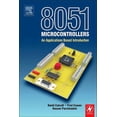thumbnail image 1 of 8051 Microcontroller: An Applications Based Introduction (Paperback) by David Calcutt, Frederick Cowan, Hassan Parchizadeh, 1 of 1