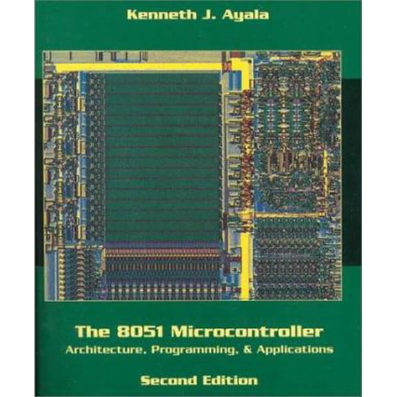 Pre-Owned The 8051 Microcontroller: Architecture, Programming, and Applications (Paperback) 0314201882 9780314201881