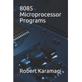 thumbnail image 1 of 8085 Microprocessor Programs (Paperback), 1 of 1