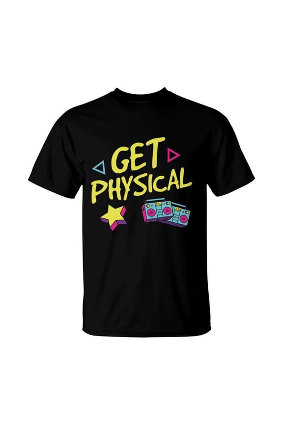 80S Workout Get Physical Music Dancing Mixtape 80S 90S Style TShirt