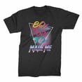 80s Baby 90s Made Me Shirt Eighties Shirts I Love The Eighties Tshirt