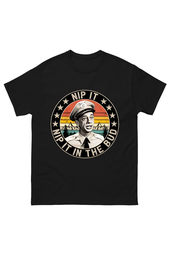 80s Barney Fife Nip It In The Bud Funny TV Quote V50479 Unisex T-Shirt