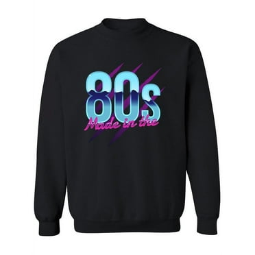 80s Made Sweatshirt Women -Image by Shutterstock, Female x-Large