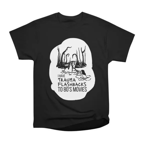 80s Movies Trauma Flashback dark T-Shirt Tee Gift For Him Merch For Her ...