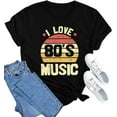 thumbnail image 1 of 80s Music Shirt for Women I Love 80's Music Shirts Old Music Fans Vintage Tee Tops, 1 of 3