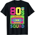 thumbnail image 1 of 80s Squad 1980s Themed Party 80s Costume 80s Outfit Eighties T-Shirt, 1 of 5