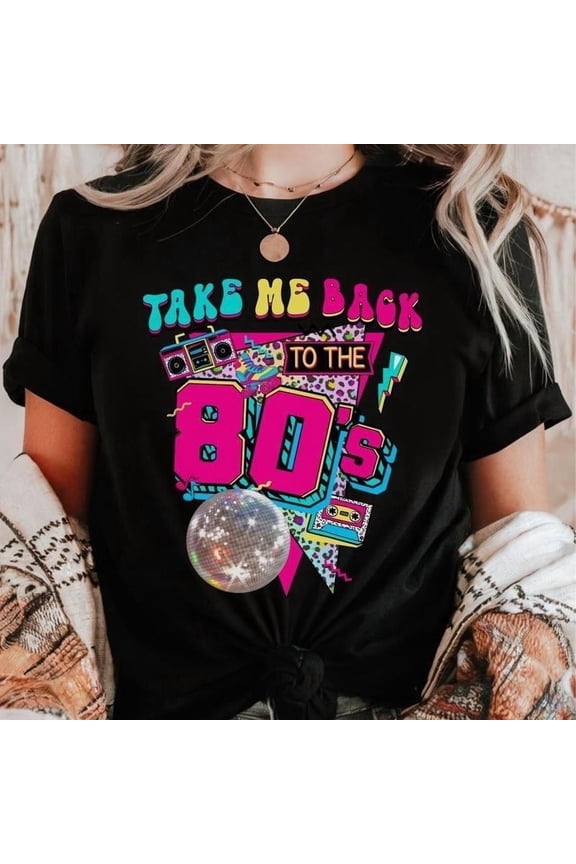 80s Theme Party Women’s Tee – “Take Me Back” Unisex Sizing, SC - Made Retro Tops