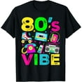 thumbnail image 1 of 80s Vibe 1980s Vintage Style Eighties Retro Party T-Shirt men and women can wear, black, white, gifts, 1 of 4