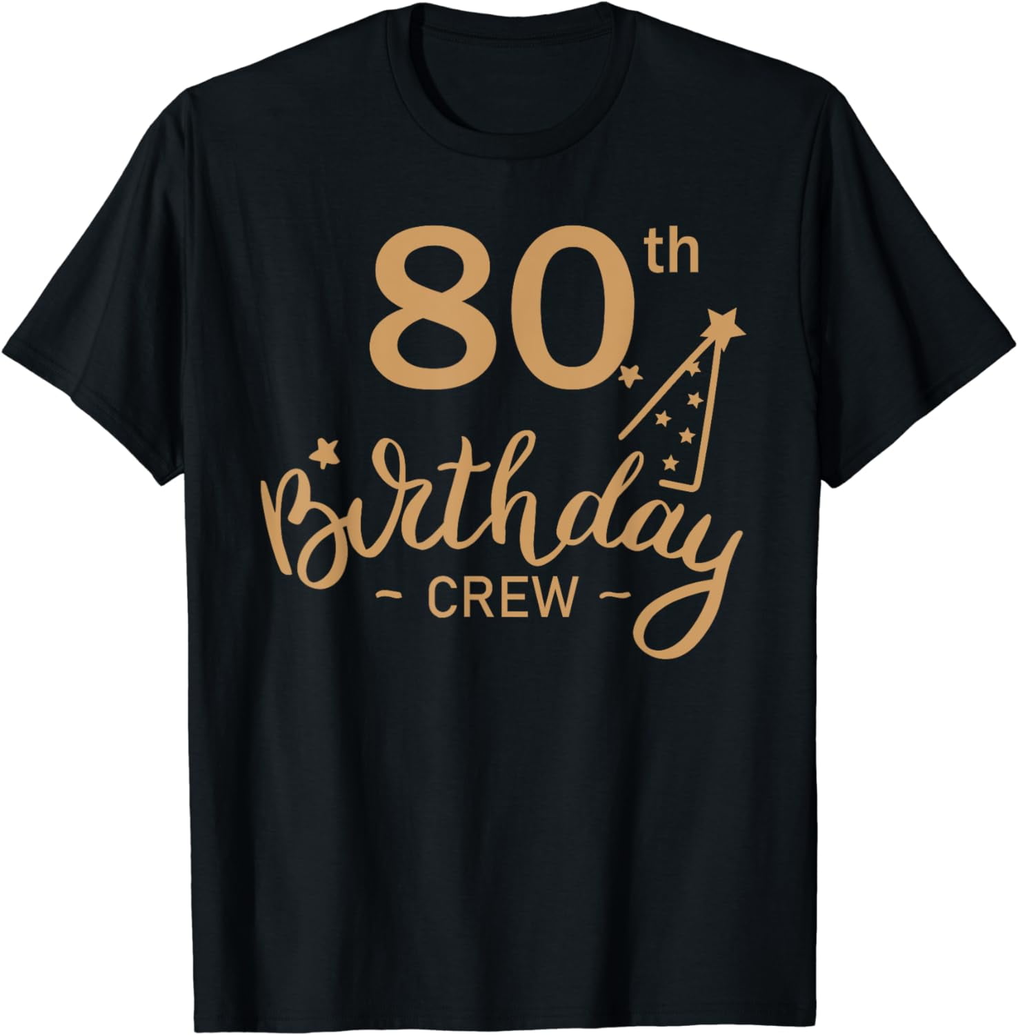 80th Birthday Crew 80 Party Crew Group Friends BDay Gifts T-Shirt ...