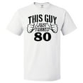 thumbnail image 1 of 80th Birthday Gift For 80 Year Old This Guy Turned 80 T Shirt Gift, 1 of 2
