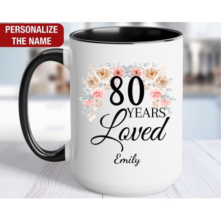 80th Birthday Gift for Her Personalized 80 Years Loved Mug Gift for 80 Year Old Birthday 8