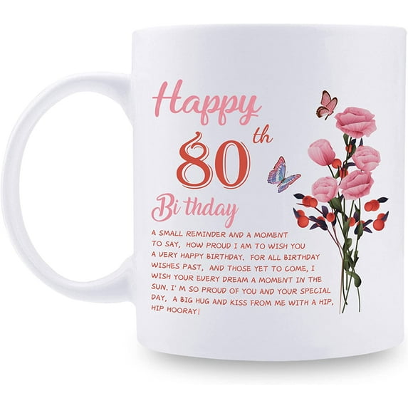 80th Birthday Gifts for Women - Happy 80th Birthday Mug for Women - 80th Birthday Gifts for Grandma Mom Friend Sister Aunt Coworker - 11oz Coffee Mug (80th Birthday Gift)