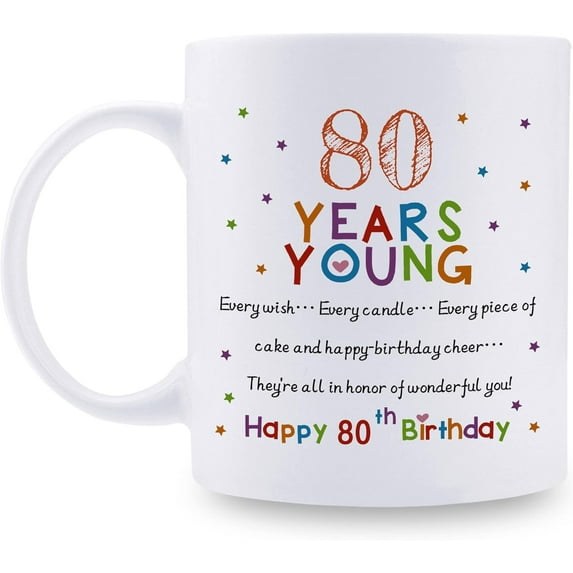 80th Birthday Gifts for Women Men - 80 Years Young Birthday Mug - 80th Birthday Gifts for Grandma Grandpa Mom Dad Friend Sister Brother Uncle Aunt Coworker - 11oz Coffee Mug