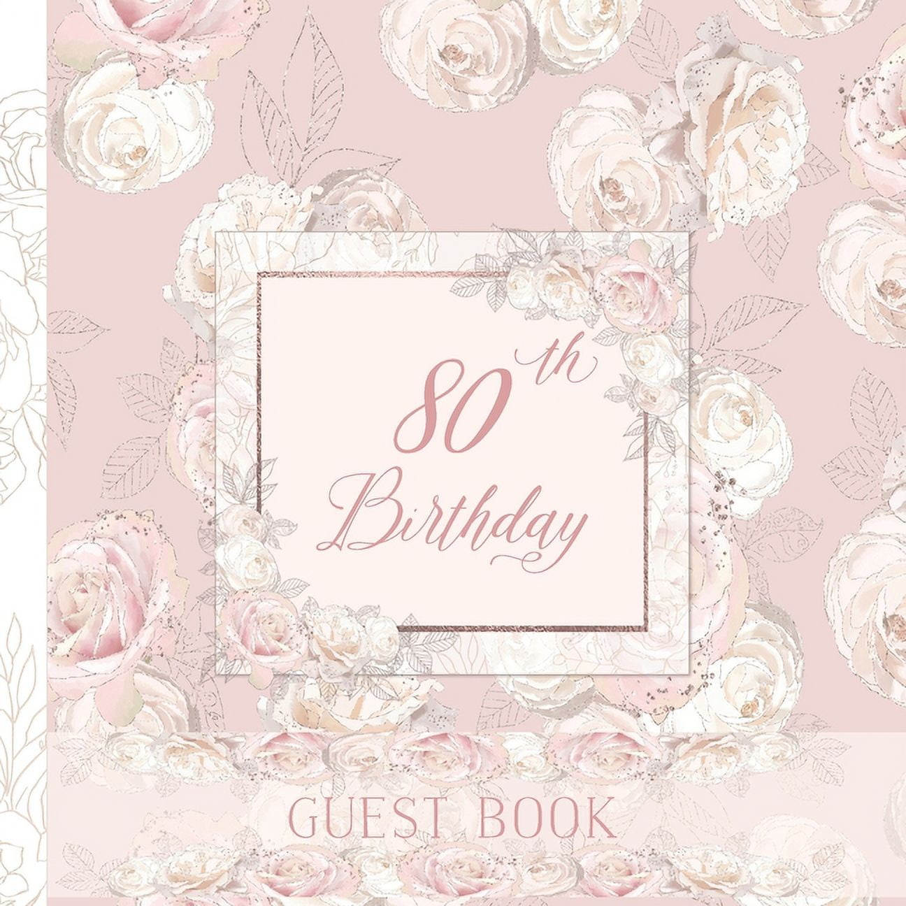 80th Birthday Guest Book Elegant Blush Pink and White Roses Full Color Interior 80th Birthday