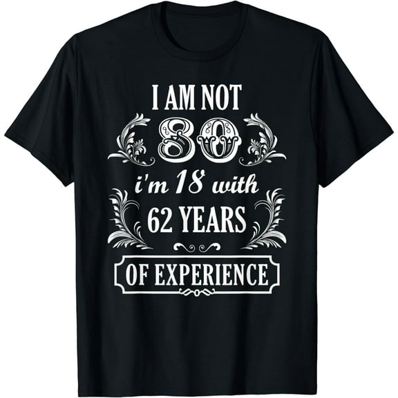 80th Birthday I'm not 80 Years Old Eighty Funny Born in 1945 T-Shirt