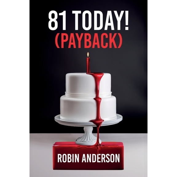 81 Today! (Payback), (Paperback)
