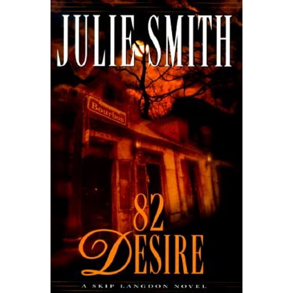 Pre-Owned 82 Desire: A Skip Langdon (Hardcover) 0449000605 9780449000601