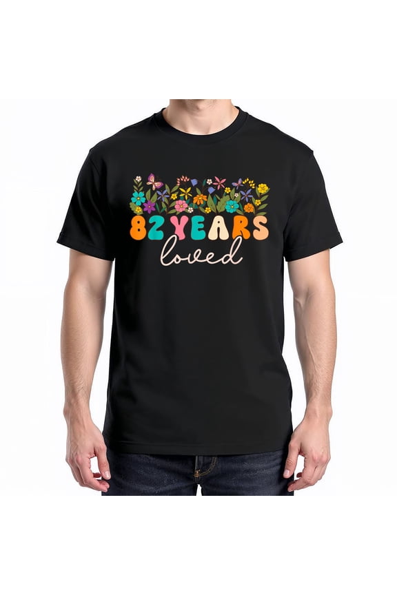 82 Years Loved T-Shirt – Groovy 82nd Birthday Theme – Unisex Adult Celebration