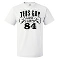 thumbnail image 1 of 84th Birthday Gift For 84 Year Old This Guy Turned 84 T Shirt Gift, 1 of 2