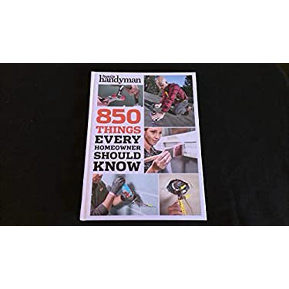 Pre-Owned 850 Things Every Homeowner Should Know Hardcover Miscellaneous