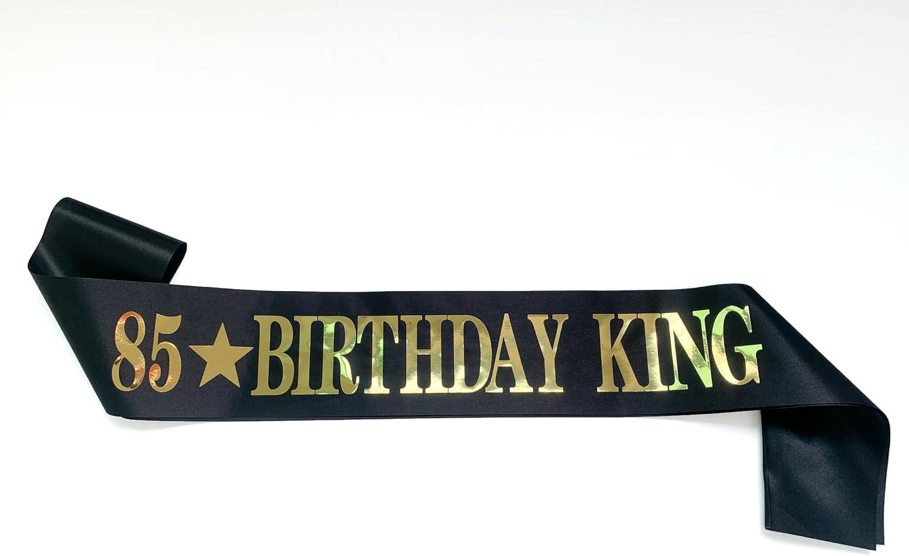 85Th Birthday King Sash, Happy 85Th Birthday Sash For Men Black Sash